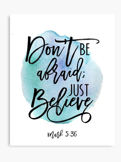 Bible verse Mark 5:36 with Blue Watercolor Background Canvas Print Mark 5 36, Ayat Alkitab, Ayat Al-quran, Verse Art, Pola Sulam, Bible Verse Art, Bible Verse Prints, Inspirational Bible Quotes, Bible Art Journaling