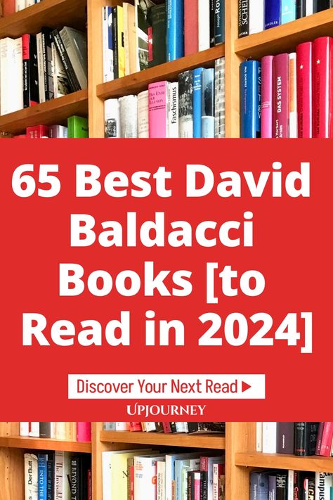 Discover the top 65 David Baldacci books to add to your reading list in 2024. From thrillers to mysteries, explore his captivating storytelling and immerse yourself in gripping plots and unforgettable characters. Find your next favorite read today! David Baldacci Books, Work Etiquette, Psychology Terms, Fiction Books To Read, Friendship And Dating, Absolute Power, Life Questions, Best Mysteries, Favorite Novels