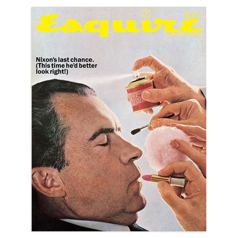 New York School, Humour, George Lois, Esquire Magazine Cover, Esquire Cover, Mens Fashion Magazine, Milton Glaser, Esquire Magazine, Richard Nixon