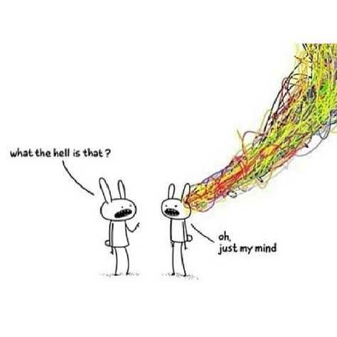 Oh it's just my mind Humour, Personality Types, Chaotic Mind, Mind Art, Intj Personality, Intp, Intj, Infp, Funny Comics