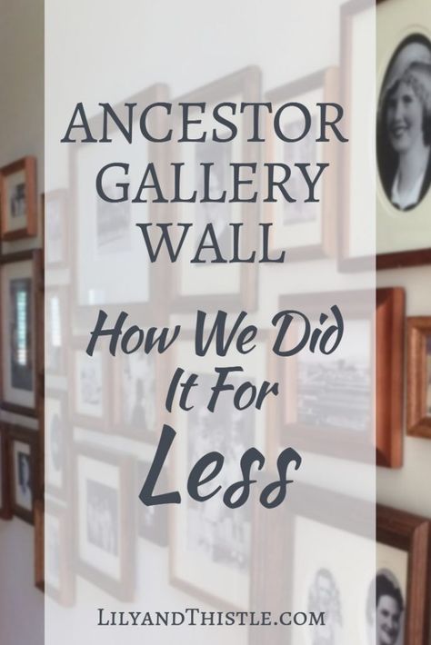 Mixing Pictures And Art On Wall, Eclectic Gallery Wall Family Photos, How To Do A Picture Wall, Ancestor Photos Display, Farmhouse Wall Hangings, Decorate With Family Photos, Ancestor Gallery Wall, Hanging Gallery Wall Tips, Decorating With Photographs