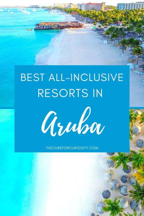 All Inclusive Aruba Resorts, All Inclusive Beach Resorts, Aruba Resorts, All Inclusive Family Resorts, Best All Inclusive Resorts, All Inclusive Vacations, Caribbean Vacations, Family Resorts, Inclusive Resorts