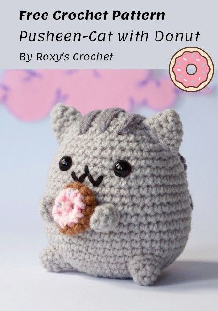 Free Crochet Patterns | Free Crochet Pattern Pusheen-Cat with Donut • Free Crochet Patterns Crochet Pusheen Pattern, Free Printable Easy Crochet Patterns, Free Crochet Projects Pattern, Amigurumi Cat Keychain Free Pattern, Pusheen Cat Crochet Free Pattern, Crochet Cat Free Patterns Easy, Mini Cat Crochet Free Pattern, Crochet Pusheen Cat, Dumpling Cat Crochet Pattern