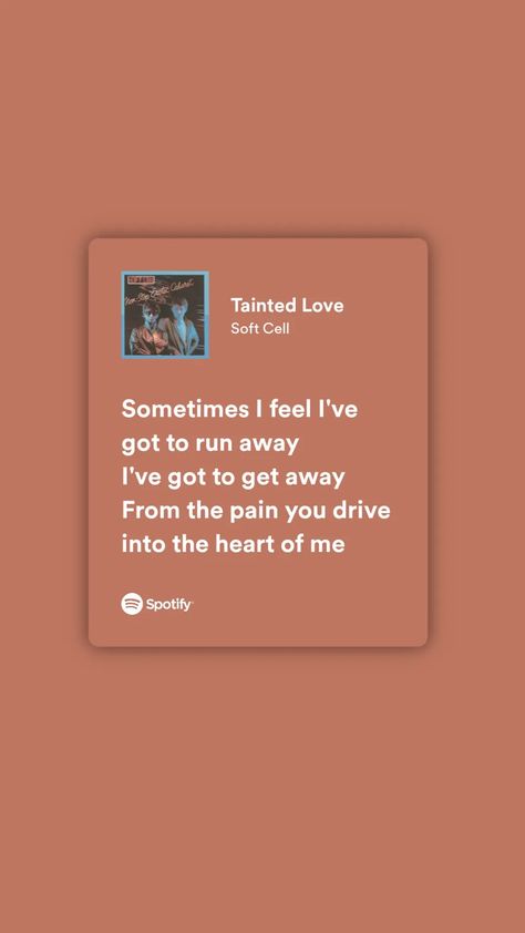 Tainted Love Soft Cell, Love Song Lyrics, Tainted Love, Soft Cell, Love Soft, Spotify Lyrics, Love Songs Lyrics, Love Song, Love Songs