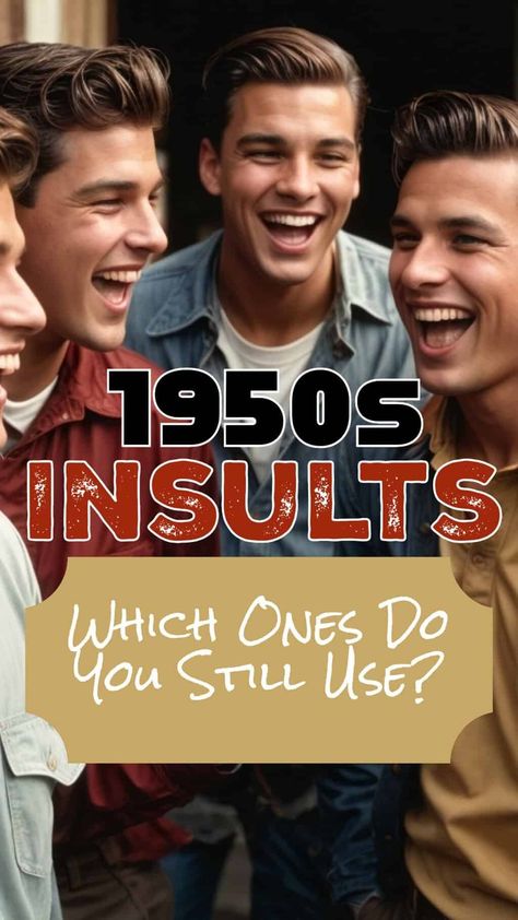 Which of These 1950s Insults Do You Still Use? Old School Cool, 50s Fashion Men 1950s, 1950s Aesthetic Men, 1950s Fashion Men Casual, 1950s Outfits Men, 50s Outfits Aesthetic, 50s Aesthetic Men, 50s Fashion Mens, Mens Fashion 1950