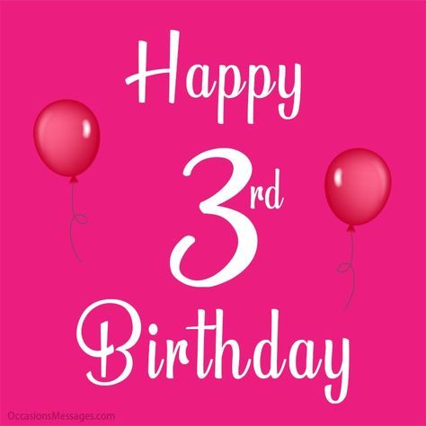 Sweet Happy 3rd Birthday Wishes, Messages and Cards Happy Birthday 3 Year Girl, Happy 3rd Birthday Girl Quotes, Happy 3rd Birthday Granddaughter, Happy 3rd Birthday Girl, 3rd Birthday Wishes, Goddaughter Quotes, Birthday Writing, Birthday Wishes Girl, Granddaughter Quotes