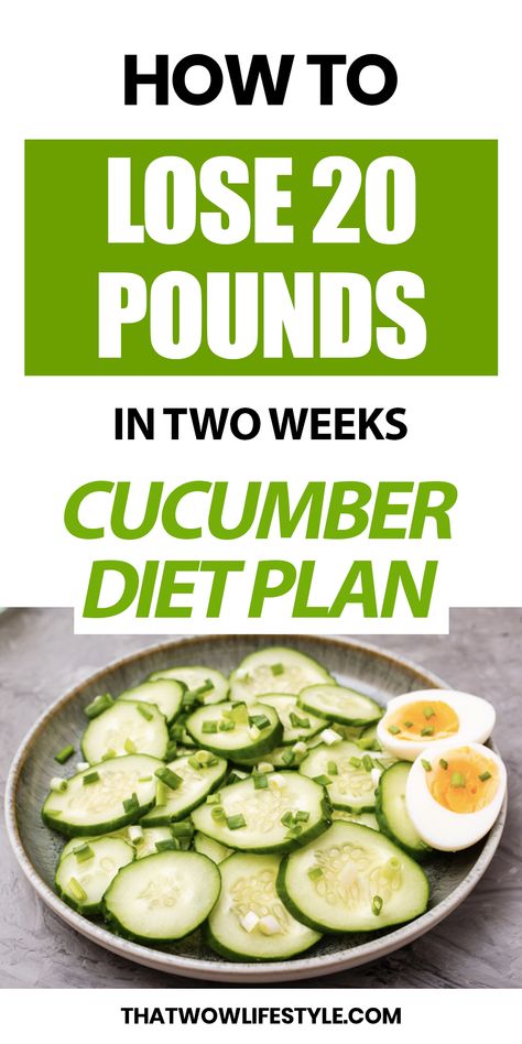Cucumber Diet, Best Fat Burning Foods, Diet Ideas, Fasting Diet, Carb Diet, 20 Pounds, Lose 20 Pounds, Diet Meal Plans, 10 Pounds