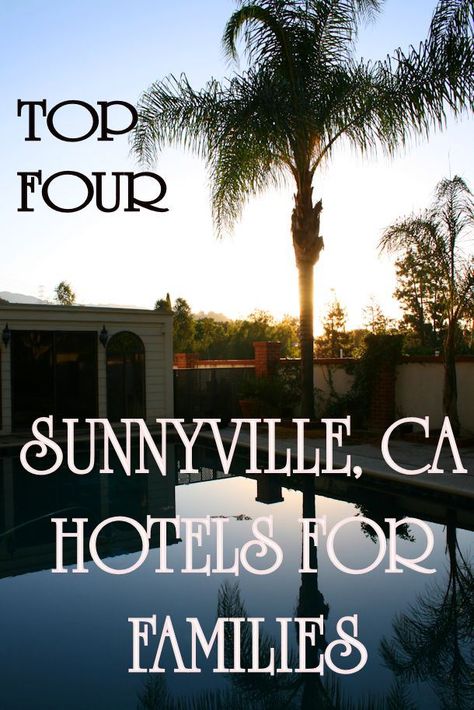 Top 4 Sunnyvale, California Hotels for Families Family On Vacation, Travel Tips With Toddlers, Sunnyvale California, Road Trip Places, California Trip, California Hotel, Best Family Vacations, Family Vacations, Mini Golf