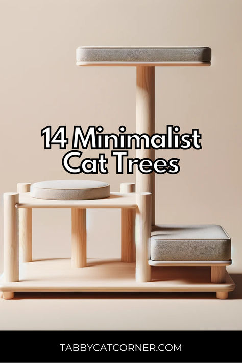 14 Minimalist Cat Trees Cat Tree Minimalist, Japandi Cat Tree, Cat Furniture Modern, Mid Century Cat Tree, Minimal Cat Tree, Home Decor With Cats, Mcm Cat Tree, Designer Cat Tree, Fun Cat Tree