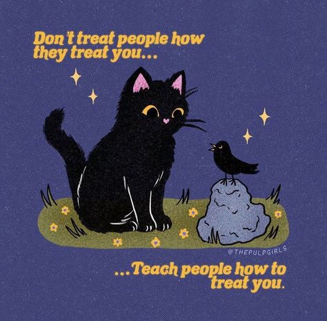 Motivational Quotes Cute, Quotes Cute, Cute Instagram, New Beginning Quotes, Quotes Art, Cute Animal Drawings Kawaii, Treat You, Treat People, Cat Quotes