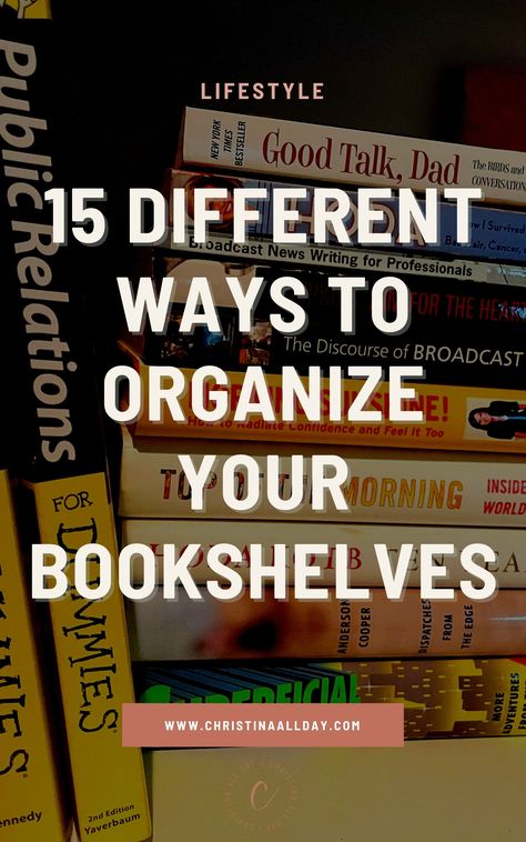 15 CREATIVE WAYS TO ORGANIZE YOUR BOOKS ON A BOOKSHELF I have a few bookshelves in my home and they’re all organized a bit differently. I also know many avid readers who organize their books a bit differently. If you’re looking to do some redecorating with a lot of books, here are some thoughts. One of the easiest ways and first thing you should do is figure out where your book world is going to live in your home. Then, it’s time to get to work! How To Organize Your Bookshelf Aesthetic, How To Catalog A Home Library, Organising Books Bookshelves, How To Organize A Bookshelf, Book Organization Ideas Bookshelves, How To Organize Books On A Bookshelf, Ways To Organize Books, Bookshelf Organization Ideas, Arranging Bookshelves