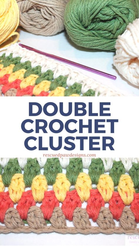 Learn how to do a double crochet cluster today with this FREE pattern tutorial from Rescued Paw Designs Double Crochet Cluster Stitch, Crochet Cluster Stitch, Trending Crochet, Crochet Placemat Patterns, Crochet Stitches Unique, Crochet Baby Cardigan, Placemats Patterns, Crochet Knit Hat, Crochet Tips