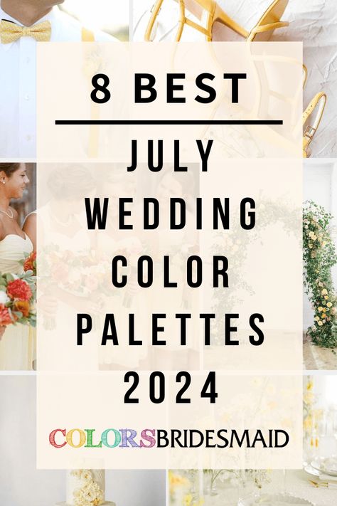 July Wedding Themes Color Schemes, Wedding Colors For Any Season, July Outdoor Wedding Colors, Bridal Party Themes Color Schemes, July 2024 Wedding Colors, Color Palette For Wedding Summer, Red Wedding Color Schemes Summer, 2024 Wedding Palette, Unique Wedding Palette