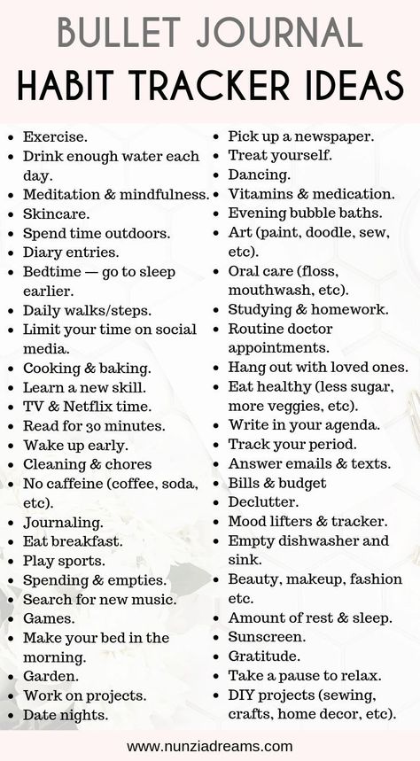 It takes time to incorporate a habit into your regular routine. With a habit tracker, you’ll have an encouraging reminder in your bullet journal.   The habit tracker should motivate you to complete both short and longterm goals.   Here are 50 habits you can start tracking in your bullet journal today! Track Journal Ideas, What Would Make Today Great List, Morning Routine Habit Tracker, Good Habits To Start In Your 30s, Dot Journal Habit Tracker, Productive Journal Ideas, Habits Tracker Ideas, How To Start A Bullet Journal Inspiration, Goals To Set For Yourself List