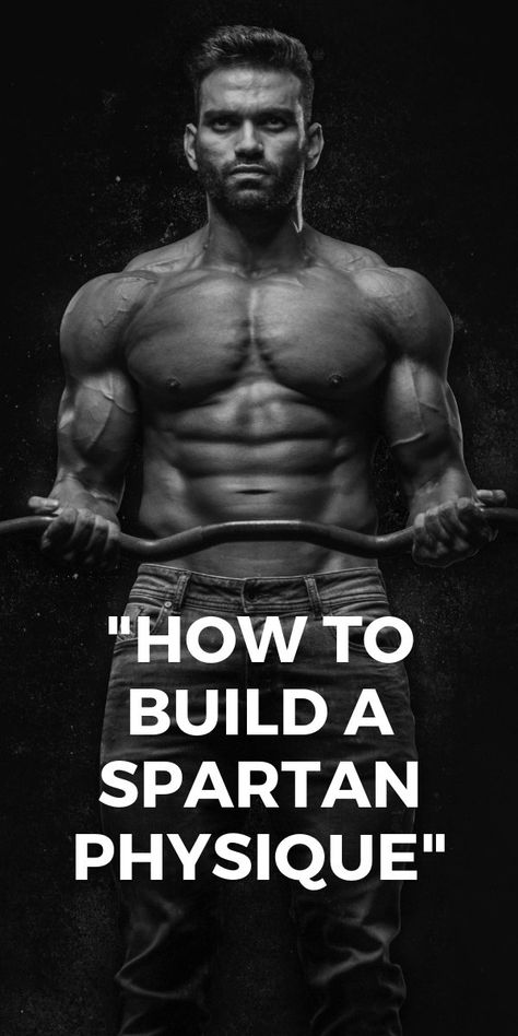 Best Physique Men, Spartan Workout Training, Shredded Body Men Physique, Spartan Physique, Strength Training For Men, Spartan Body, Body Building Workouts, Fitness Body Men, Gladiator Workout