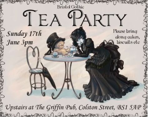 gothpicnic: Bristol Gothic Tea Party Gothic Tea Party, Would Anyone Care, Mad Hatter Tea Party Invitations, Victorian Tea Party, Morris Dancing, Tea Chest, Mad Hatter Party, High Tea Party, Tea Party Invitations