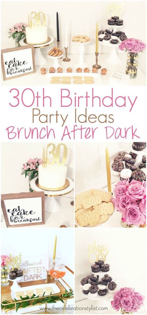 30th Birthday Party Ideas. Brunch birthday party decorations. Brunch After Dark Party, 30th Birthday Brunch Ideas, 31st Birthday Ideas, Dirty 30 Birthday Party Ideas, 30th Birthday Celebration Ideas, Diy 30th Birthday Decorations, 29 Birthday Ideas For Her, 30th Birthday Brunch, Birthday Brunch Party