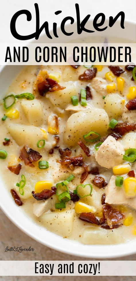 This easy chicken and corn chowder recipe is cozy and comforting! The whole family will love this hearty homemade chicken and potato chowder that's loaded with plenty of bacon. Corn Chowder With Chicken Recipe, Chicken Potato And Carrots Crockpot, Potato Bacon Corn Chowder Soup, Chicken Potato Chowder Soup, Potato Chicken Chowder, Chicken Bacon Corn Chowder Crockpot, Chicken Corn Chowder Recipe Crockpot, Homemade Chicken Corn Chowder, Potato Chicken Bacon Soup