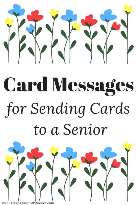 Card Messages for Sending Cards to Seniors for Grandparents Day or Any day #CaregiversActivitySource #IntergenerationalActivities #GrandparentsDay #Seniorcare #Eldercare Note Card Ideas, Intergenerational Activities, Greeting Card Sentiments, Craft Ideas For Beginners, Service Ideas, Valentine Messages, Card Greetings, Card Messages, Writing Notes
