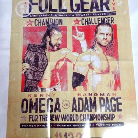 All Elite Crate Exclusive Full Gear 2021 Poster AEW Kenny Omega Hangman Page Wrestling, Hangman Page, Hangman Adam Page, Adam Page, Wrestling Posters, Kenny Omega, Big Star, World Championship, Pro Wrestling