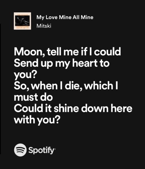 Lyrics For Love Songs, Are You Mine, Mitski Poster My Love Mine All Mine, Music Lover Quotes Aesthetic, Mine All Mine Lyrics, My Love Is Mine All Mine Lyrics, My Love Mine All Mine Lyrics, My Love Mine All Mine Mitski Lyrics, My Love Mine All Mine Mitski Spotify