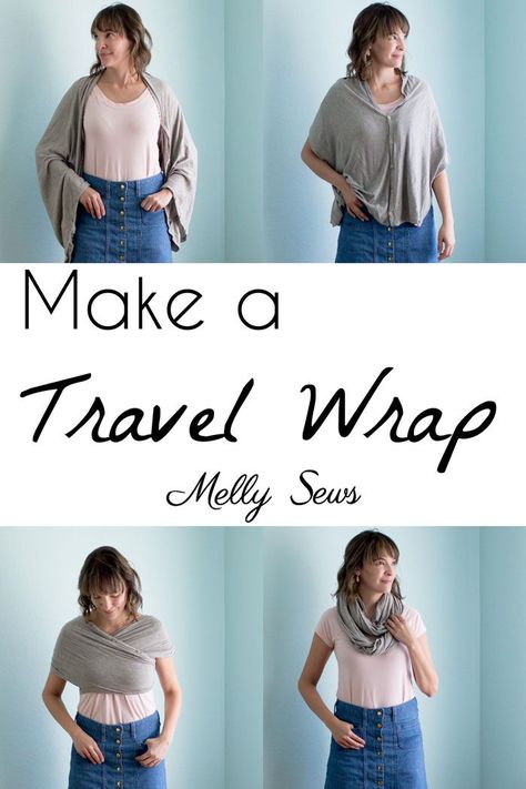 Make a travel wrap - wear this wrap in these styles and more - simple tutorial (could even be no sew!) from Melly Sews for this travel scarf Gift Tutorial, Convertible Clothing, Holiday Hand Towels, Melly Sews, Travel Scarf, Travel Wrap, Blank Slate, Fabric Purses, Beginner Sewing Projects Easy