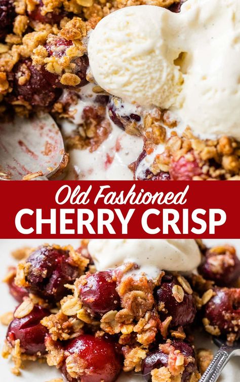 Pie, Essen, Cherry Cobbler Fresh Cherries, Fruit Crisps Recipes, Homemade Cherry Crisp, Healthy Tart Cherry Recipes, Cherry Cobbler Recipe Fresh Cherries, Cherry Crisp With Fresh Cherries, Baking With Fresh Cherries