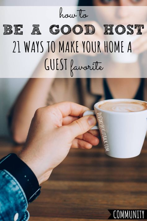 Ever get the feeling your guests don't quite feel at home in your home? Here's exactly how to not only be a good host, but a guest favorite! | how to be a good hostess entertaining | how to be a good hostess house guests | how to be a good host parties | be a good host tips | good hostess tips | how to make people feel welcome in your home | how to host people in your home | how to make people comfortable | make guests feel welcome | make guests feel at home | make guests feel special Hosting A Guest Tips, How To Make Guests Feel At Home, Make Guests Feel At Home, Being A Good Host, How To Host Overnight Guests, How To Be Hospitable, Make Guests Feel Welcome, Simple Hosting Ideas, Hostess Ideas Entertaining