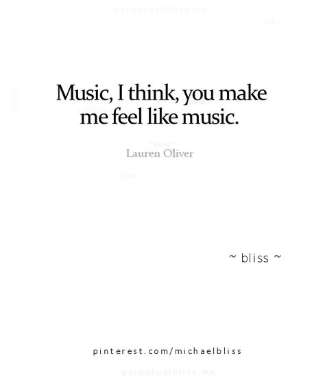 "Music, I think, you make me feel like music..." <3<3 Romantic Quotes, You Still Feel Like Home, I Want To Show You What Love Is, This Is What Love Feels Like, Poems About Life, Thoughts And Feelings, Hopeless Romantic, Love Messages, What Is Love