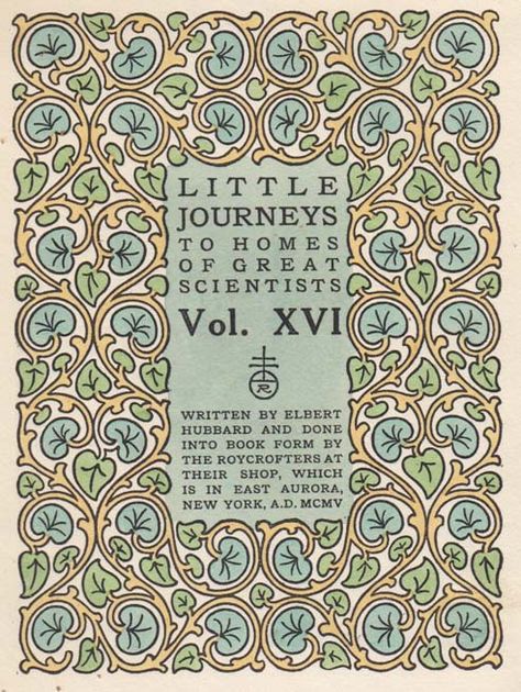 Vintage Title Page, Vintage Title, Title Pages, Elbert Hubbard, American Architecture, Title Page, Ex Libris, Arts And Crafts Movement, Print Magazine