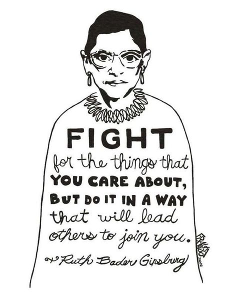 Carolyn Meltzer, MD on Twitter: ""Fight for the things that you care about, but do it in a way that will lead others to join you." #RuthBaderGinsburg you have inspired us all" Audacious Quotes, Activist Quotes, Feminist Inspiration, Ruth Bader Ginsburg Quotes, Feminist Quotes, Ruth Bader Ginsburg, 2023 Vision, Get Well Soon, Quotable Quotes