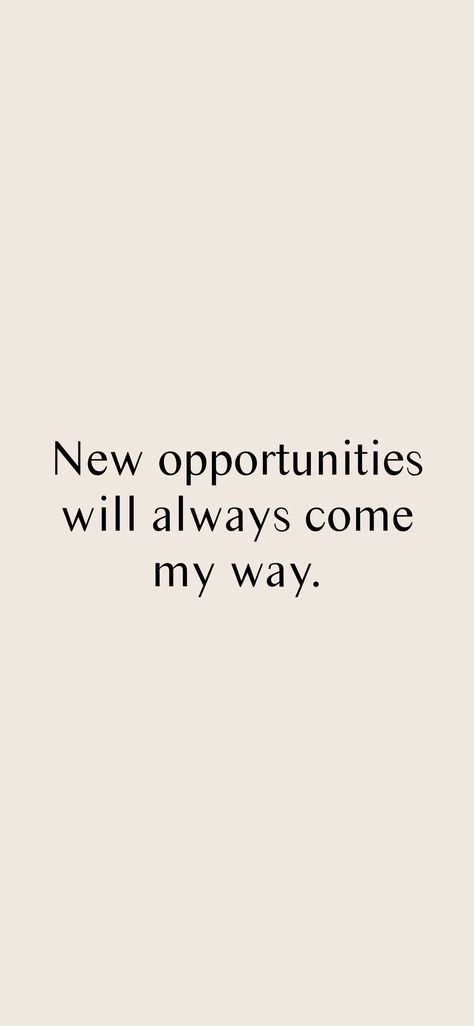 Good Opportunity Quotes, Glowing Astetic, You've Been Accepted, Vision Board Intentions, Vision Board Opportunities, Opportunity Vision Board, New Opportunities Affirmations, New Career Vision Board, I Attract Opportunities