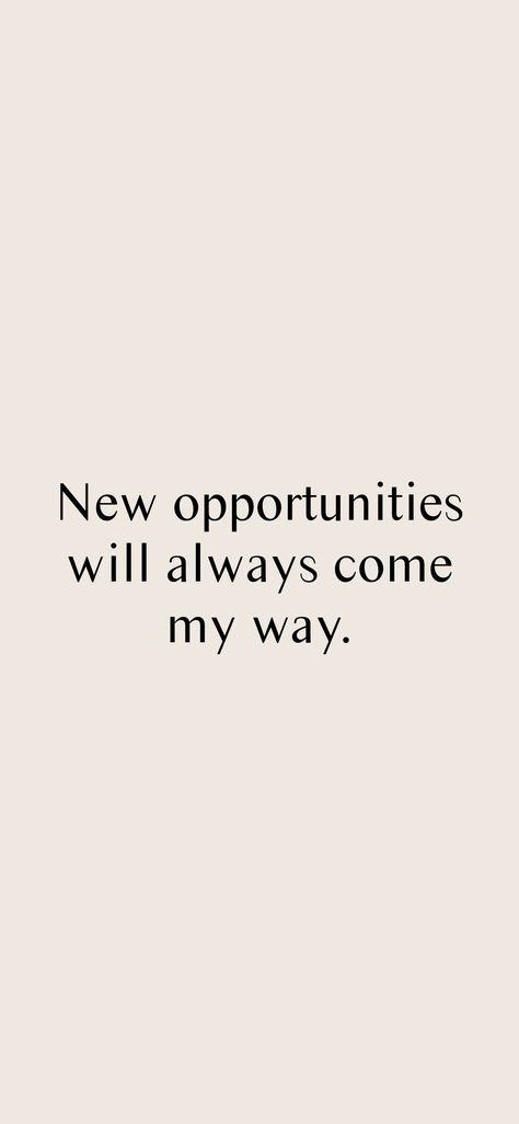 Good Opportunity Quotes, Glowing Astetic, You've Been Accepted, Vision Board Opportunities, Vision Board Intentions, New Opportunities Affirmations, Opportunity Vision Board, New Career Vision Board, I Attract Opportunities