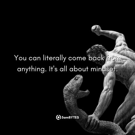 Hercules, You can literally come back from anything. It's all about mindset. Best Gym Quotes, Warrior Mindset, Millionaire Mindset Quotes, Life Advice Quotes Inspiration, One Liner Quotes, Life Advice Quotes, Life Quotes Inspirational Motivation, Stoicism Quotes, Stoic Quotes