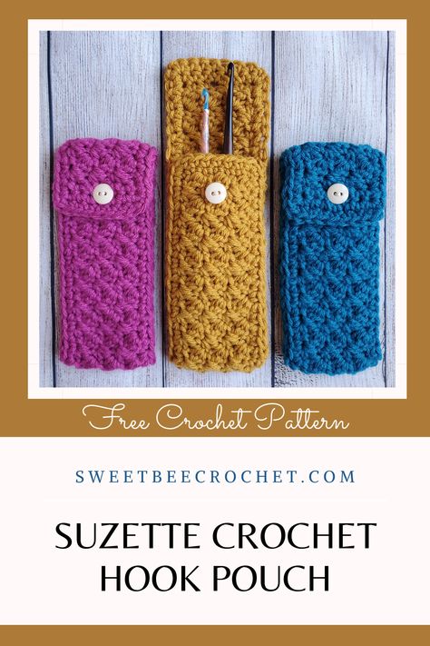 Suzette Crochet Hook Pouch - Free Pattern - Sweet Bee Crochet Amigurumi Patterns, Knitted Pencil Case, Crochet Hook Case Free Pattern, Crochet Hook Pouch, Crochet Hook Case Pattern, Pencil Pouch Pattern, Diy Crochet Hook, Crochet Pencil Case, Crochet Travel