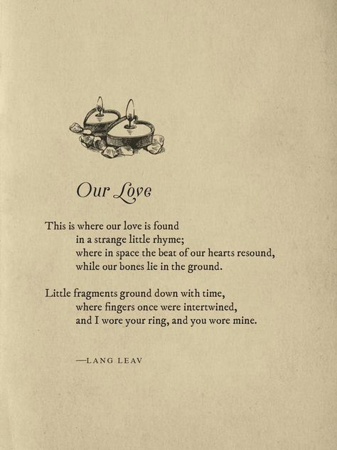 Our Love by Lang Leav Lang Leav Love, New Love Poems, First Love Poem, Couples Photoshoot Poses Romantic, Lang Leav Poems, Lang Leav Quotes, Deep Love Poems, Romance Poems, Love Poems For Him