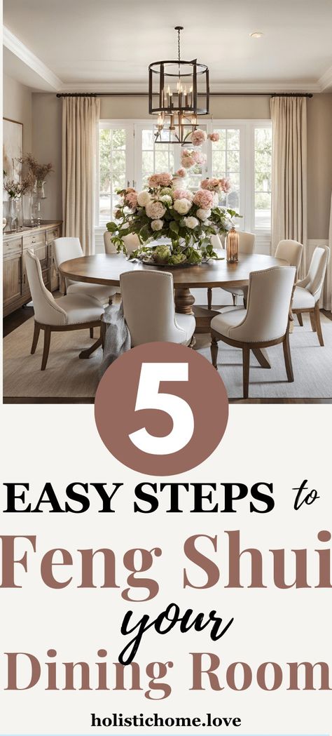 How to Feng Shui Your Dining Room in 5 Easy Steps - Holistic Home Essen, Modern Neutral Dining Room, Dining Room To Sitting Room, Feng Shui Dining Room, Feng Shui Basics, Lights Over Dining Table, Room Feng Shui, Holistic Home, Dining Room Layout