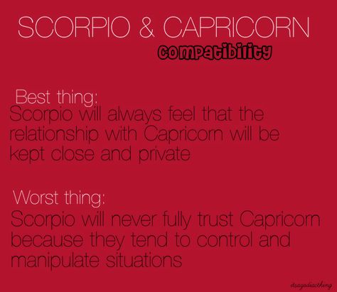 Scorpio & Capricorn Scorpio Capricorn Relationship, Scorpio Capricorn Compatibility, Capricorn And Scorpio Relationship, Scorpio And Capricorn Relationship, Scorpio And Leo Compatibility, Scorpio And Capricorn Compatibility, Scorpio And Sagittarius Compatibility, Leo And Scorpio Relationship, Taurus And Scorpio Relationship