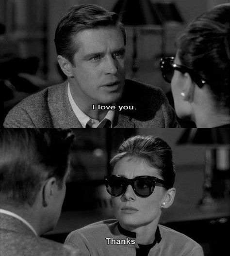 Breakfast at Tiffany's I love you... Thanks. When Will It Be My Turn, Klasik Hollywood, Quote Movie, Greatest Quotes, Fotografi Digital, Septième Art, Emotionally Unavailable, Mae West, I Love Cinema