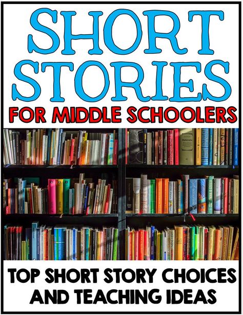 Short stories for Middle School Students - top story choices and teaching ideas 6th Grade Reading, Short Stories For Middle School Students, Short Stories For Middle School, Middle School Short Stories, Middle School English Classroom, Middle School Literacy, Teaching Literature, 8th Grade Ela, Gcse English