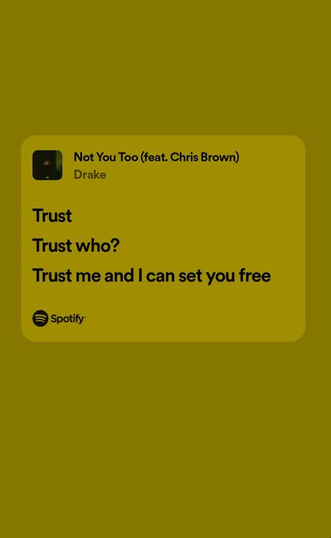 Drake Music Quotes, Not You Too Drake, Toxic Rap Lyrics, Drake Love Lyrics, Drake Lockscreen Lyrics, Lyric Quotes Drake, Drake Lyrics Quotes, Lyrics That Hit Hard, Song Lyrics Drake