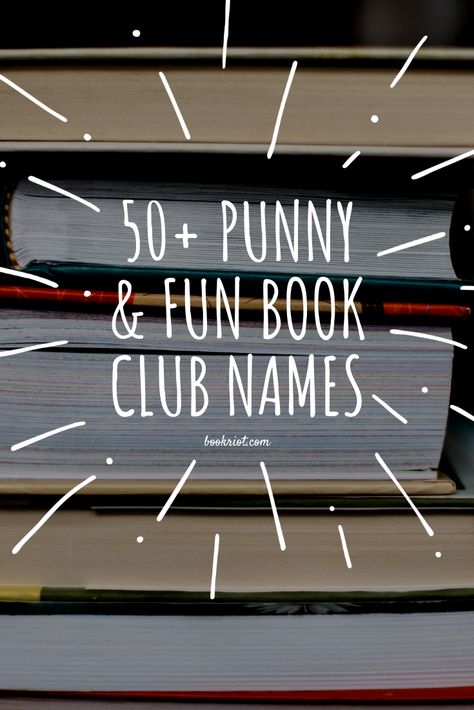 Need a funny or pun-tastic name for your book club? You'll love these ideas.    book club | book club names | trivia names | trivia team names | book humor | book puns Names For Book Clubs, Funny Book Club Names, Book Puns Reading, Funny Book Club Quotes, Mom Book Club Names, Club Names Ideas Friends, September Book Club Ideas, Book Puns Funny, Book Club Quotes Funny