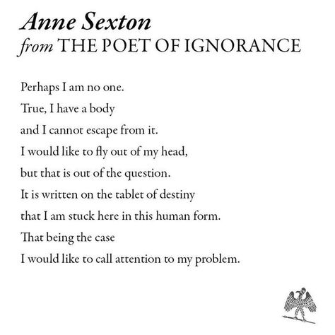 Silvia Plath Quotes Poetry, Anne Sexton Poems, Anne Sexton Quotes, Silvia Plath, The Paris Review, Paris Review, Anne Sexton, Poetry Prompts, Intrusive Thoughts