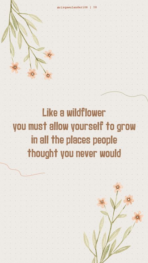 Wildflowers Meaning, Consider How The Wildflowers Grow, Weary Quotes, Wildflower Inspiration, Wildflower Quotes, Flower Definitions, Flower Lyrics, Star Ideas, Be A Wildflower