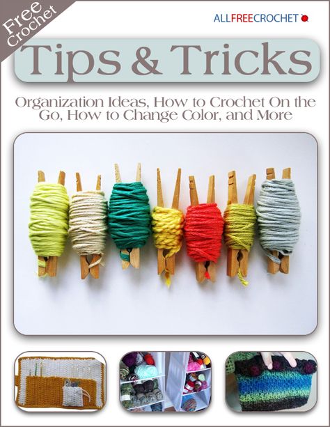 Free Crochet Tips and Tricks: Organization Ideas, How to Crochet On the Go, How to Change Color, and More Amigurumi Patterns, Organisation, Bulky Crochet, Crochet Tips And Tricks, Change Colors In Crochet, Basket Patterns, Leftover Yarn, Crochet Hack, Crochet Baskets