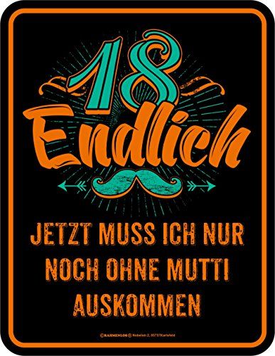 RAHMENLOSOriginal #RAHMENLOS #OriginalBlechschild #Original #Blechschildzum #Blechschild #zum18. #zum #18.Geburtstag: #18. #Geburtstag:Endlich #Geburtstag: #Endlich18, #Endlich #18,jetzt #18, #jetztmuss #jetzt #mussich #muss #ichnur #ich #nurnoch #nur #nochohne #noch #ohneMutti #ohne #Muttiauskommen! #Mutti #auskommen! 17. Geburtstag, Diy Coffee Bar, 18th Birthday, Sport Team Logos