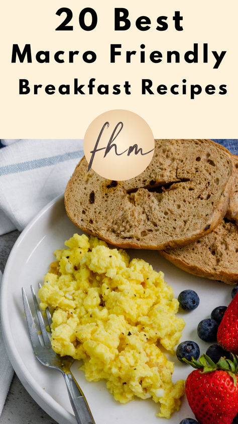 20 Best Macro-Friendly Breakfast Ideas Low Macro Breakfast, Macro Egg Breakfast Ideas, Macro Protein Snacks, Breakfast Meal Prep Macro Friendly, Macro Friendly Meal Prep Breakfast, Good Macro Breakfast, Macro Diet Breakfast Ideas, Easy Macro Friendly Dinner Recipes, Macro 40/40/20 Meal Plan