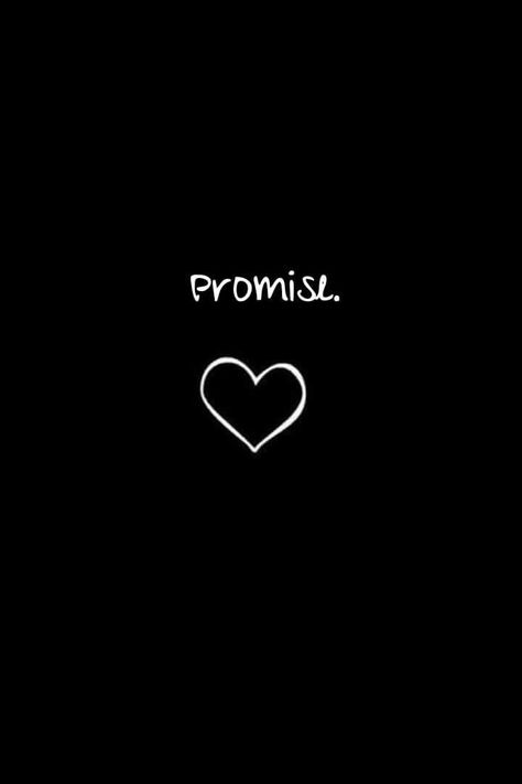 Promise Wallpaper Promise Wallpaper Iphone, Promise Wallpaper, Promise Day Wallpaper, Frases Emo, Black Flowers Wallpaper, Black Wallpapers Tumblr, Iphone Wallpaper Vsco, Dark Wallpapers, Girl Iphone Wallpaper