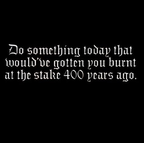 #witch #witchcraft Humour, Fb Cover Photo, Goth Quotes, Witch Quotes, Idle Hands, Fb Cover Photos, Fb Cover, Fb Covers, Baddie Quotes