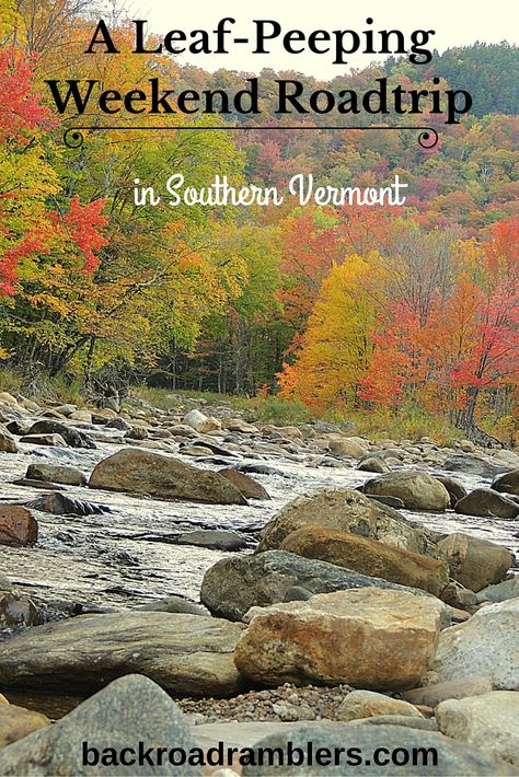 Southern Vermont is just about the prettiest place to visit in early October, especially if you're into the outdoors. Vermont Leaf Peeping, Travel Vermont, Vermont Fall Foliage, Southern Vermont, Fall Foliage Road Trips, Maine Trip, Vermont Vacation, Vermont Fall, Nomad Life